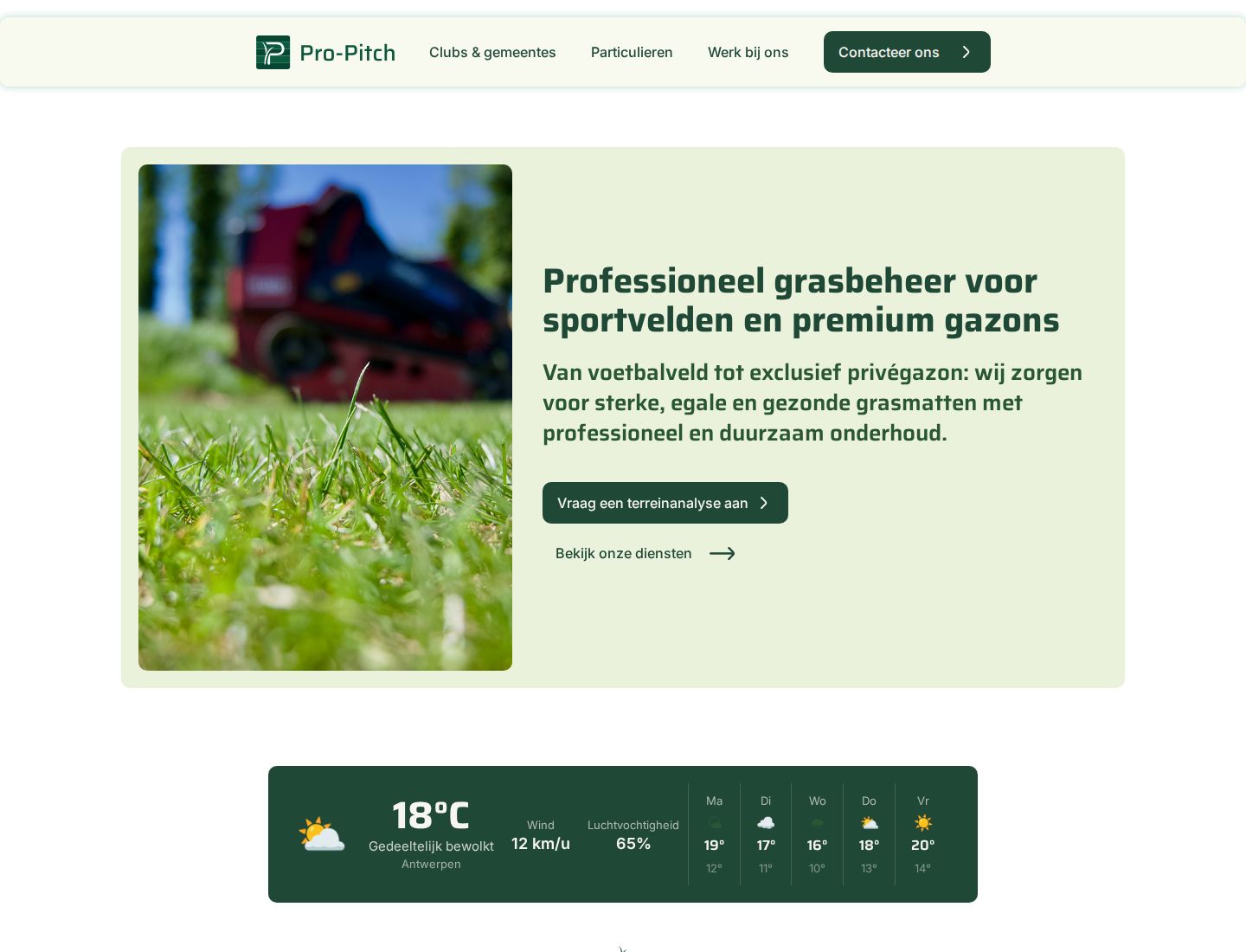 Homepage of Pro-Pitch: a close-up of grass with a mower behind it, the headline Professioneel grasbeheer voor sportvelden en premium gazons, two buttons, and a dark green weather block for Antwerp with a five-day forecast.